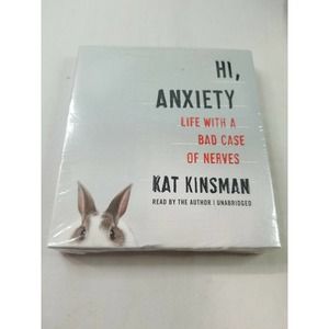 Hi, Anxiety by Kat Kinsman 2016 Unabridged CD 9781441724687